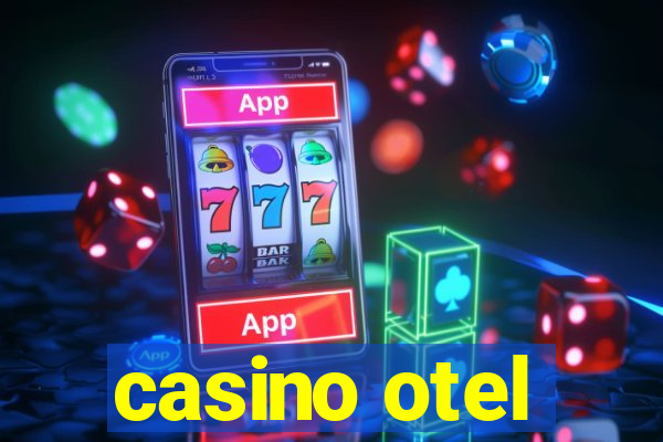 casino otel