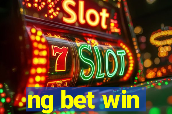 ng bet win