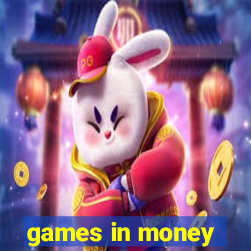 games in money