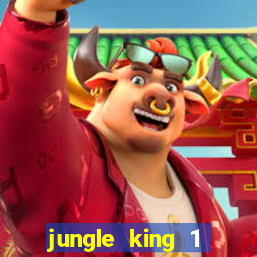 jungle king 1 años 80