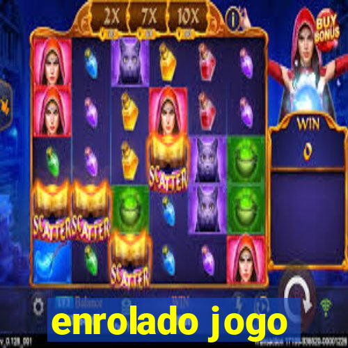 enrolado jogo