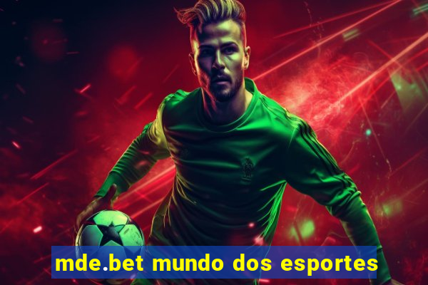 mde.bet mundo dos esportes