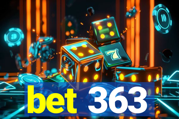 bet 363