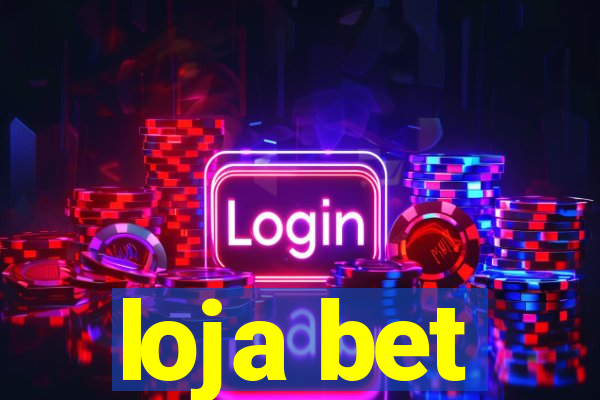 loja bet