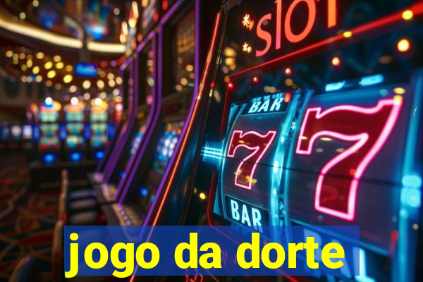 jogo da dorte