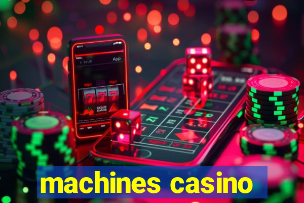 machines casino