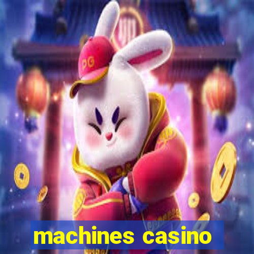 machines casino