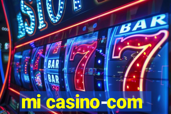 mi casino-com