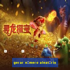 gerar n煤mero aleat贸rio