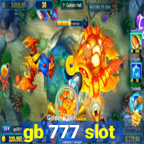 gb 777 slot