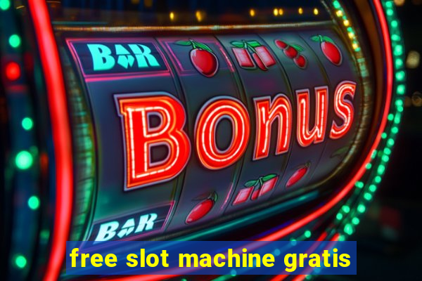 free slot machine gratis