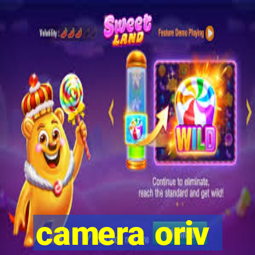 camera oriv