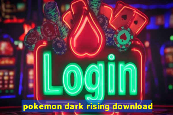 pokemon dark rising download