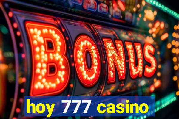 hoy 777 casino