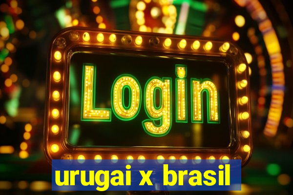 urugai x brasil