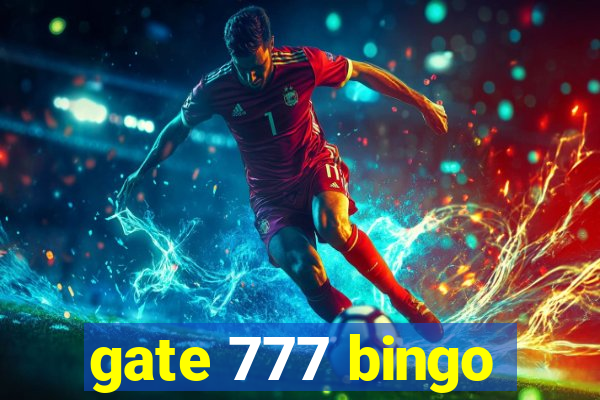 gate 777 bingo