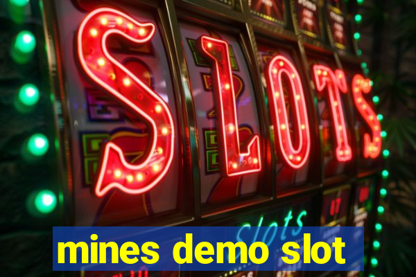 mines demo slot