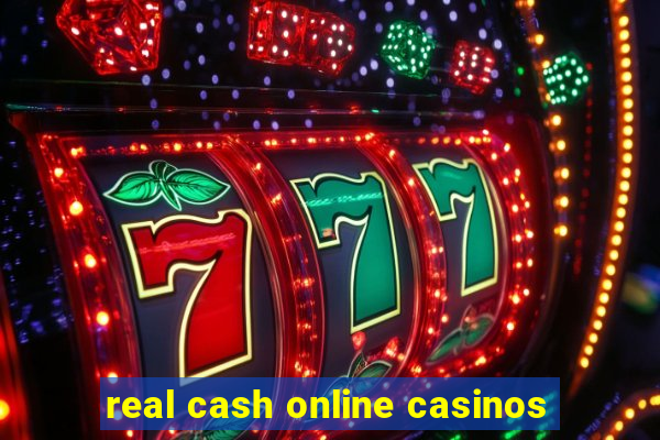 real cash online casinos