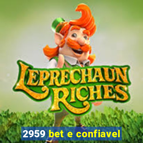 2959 bet e confiavel