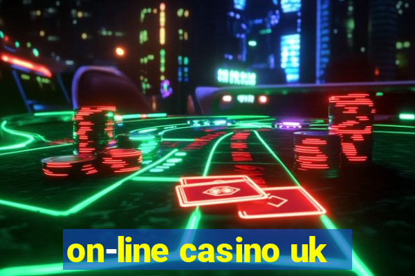 on-line casino uk