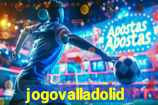 jogovalladolid