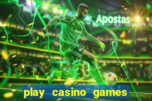 play casino games with real money