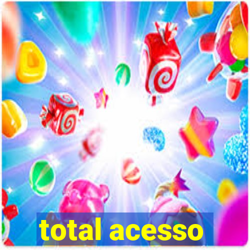 total acesso