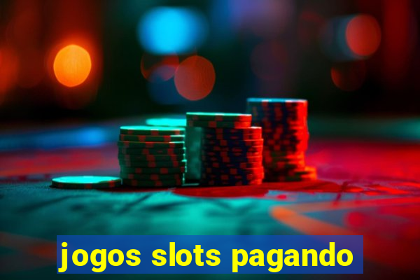 jogos slots pagando