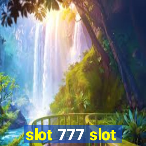 slot 777 slot