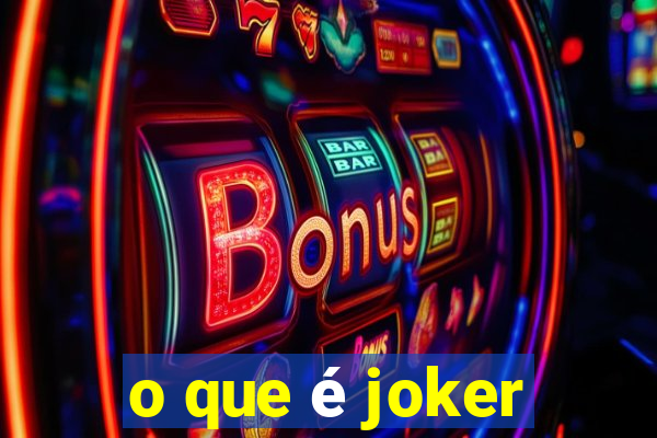 o que é joker