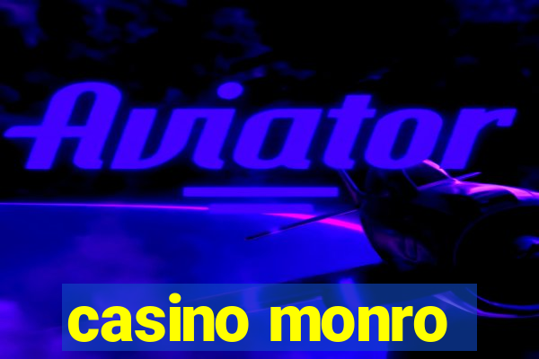 casino monro