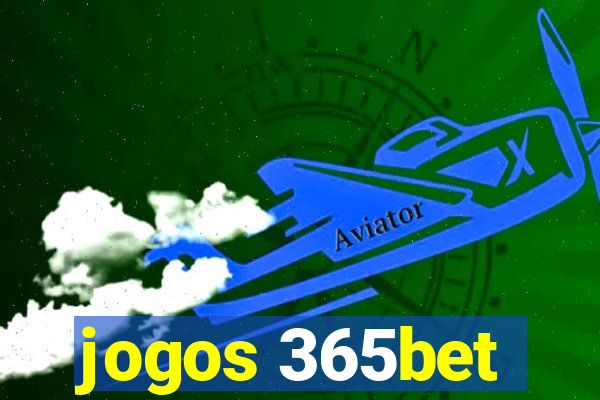 jogos 365bet