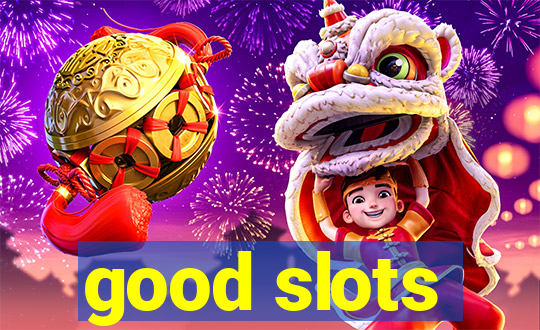 good slots