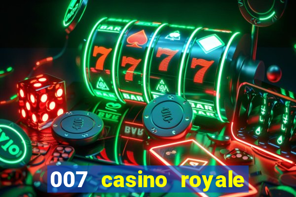 007 casino royale download legendado