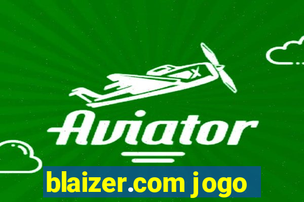 blaizer.com jogo