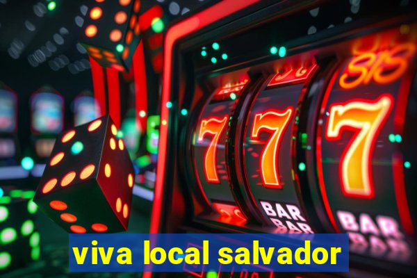 viva local salvador