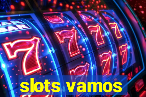 slots vamos