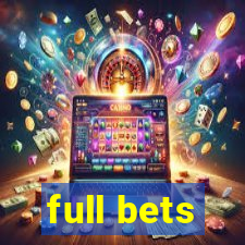 full bets