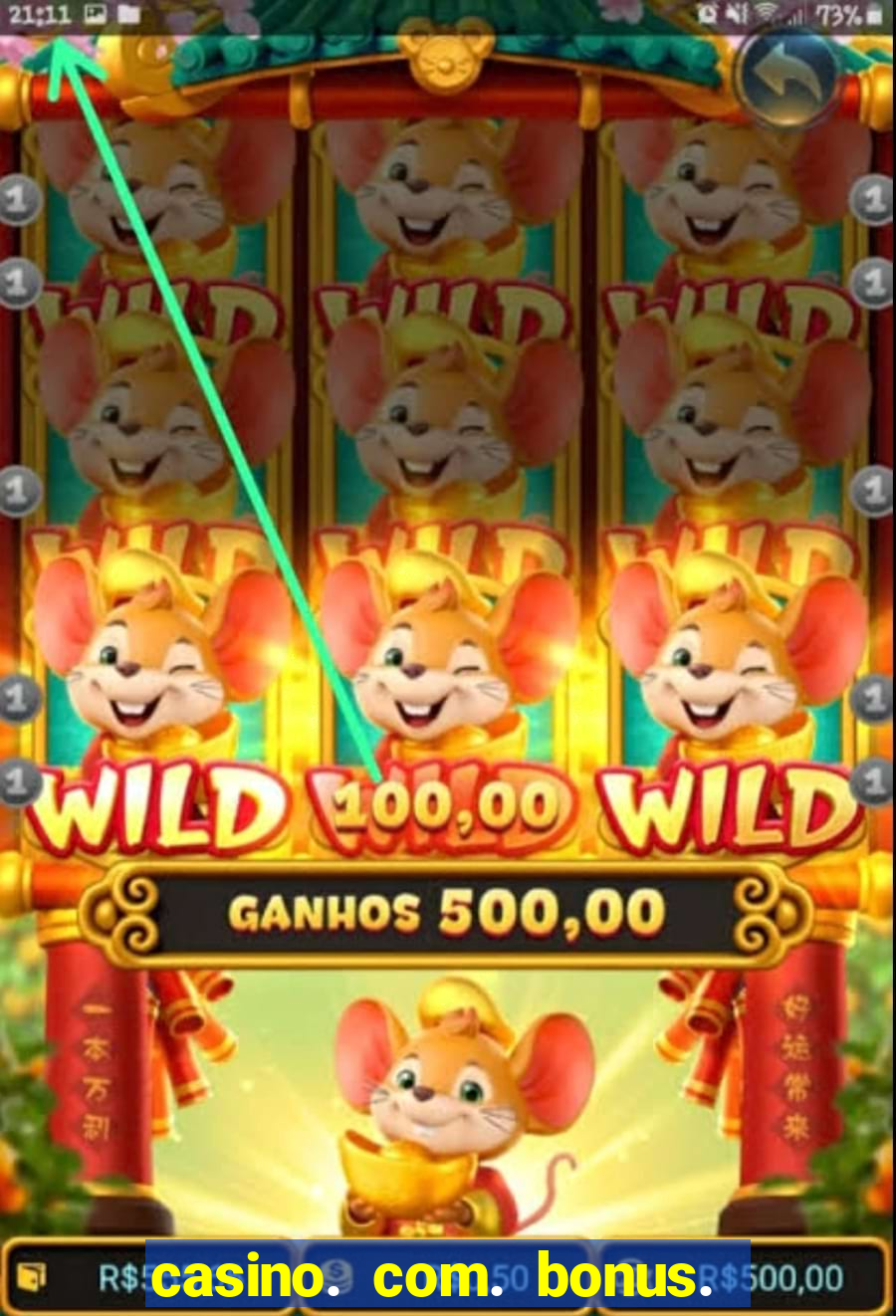 casino. com. bonus. sem. deposito.