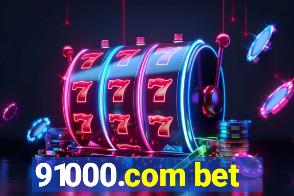 91000.com bet