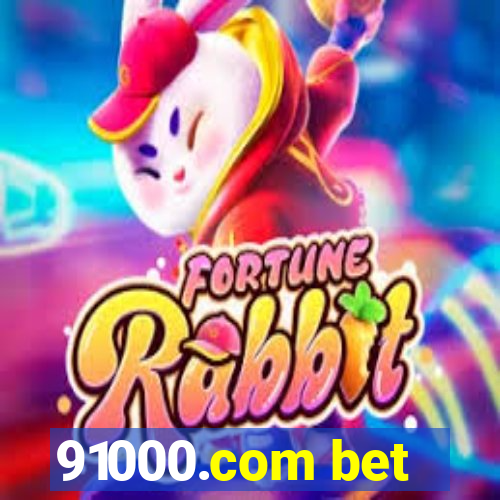 91000.com bet