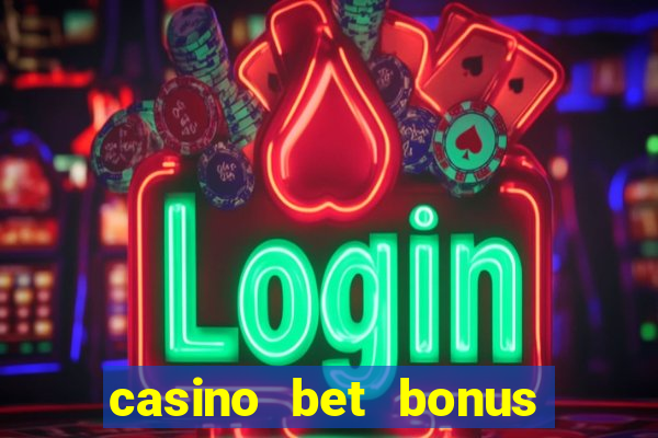 casino bet bonus sem deposito