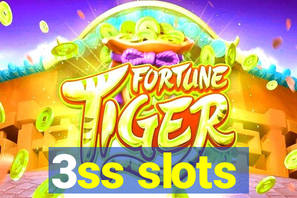 3ss slots