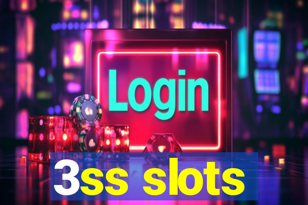 3ss slots