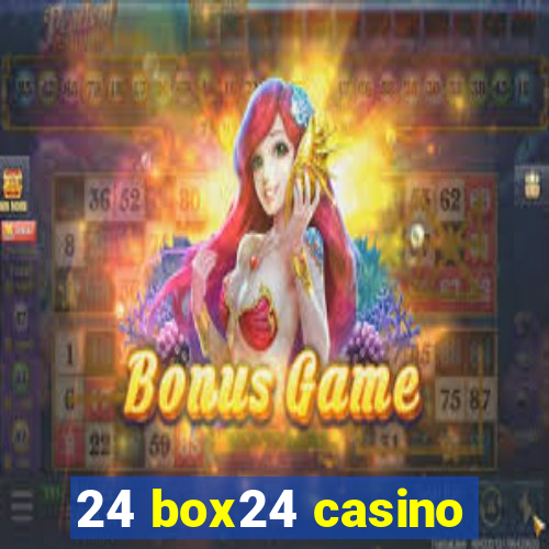 24 box24 casino