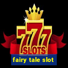 fairy tale slot