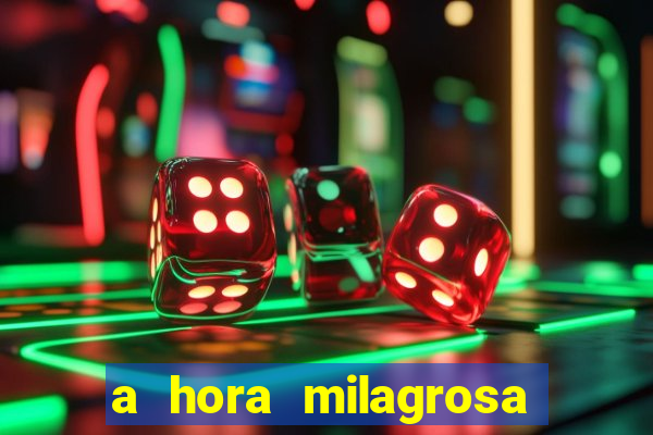 a hora milagrosa livro pdf download