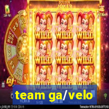 team ga/velo