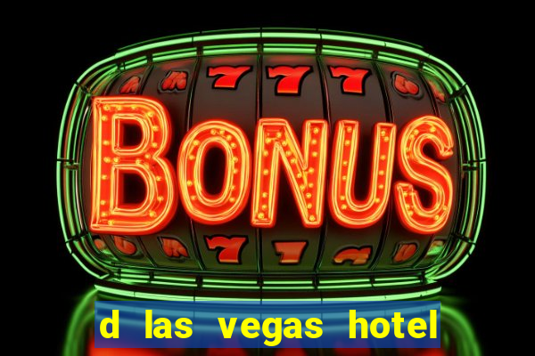 d las vegas hotel and casino