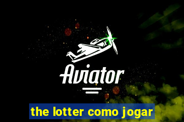 the lotter como jogar